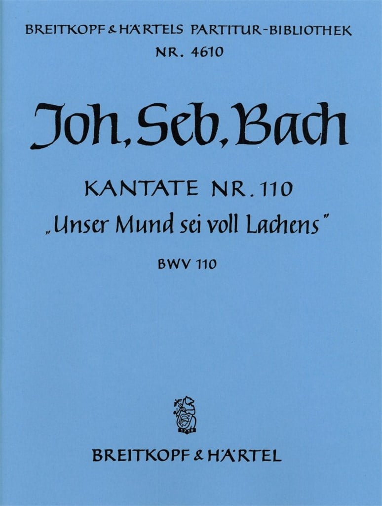 Kantate 110 Unser Mund sei